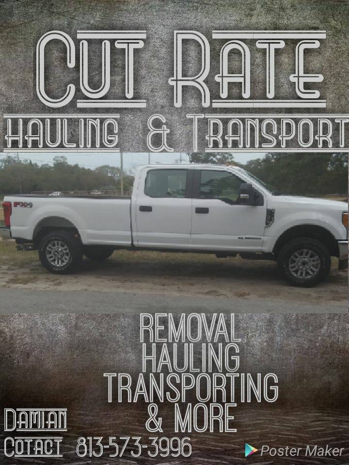 Cut Rate hauling & transporting