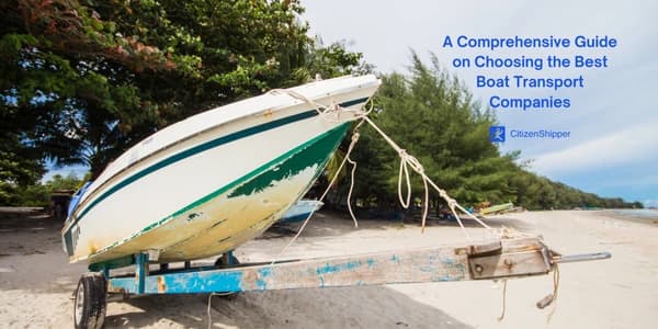 Best Boat Transport Companies