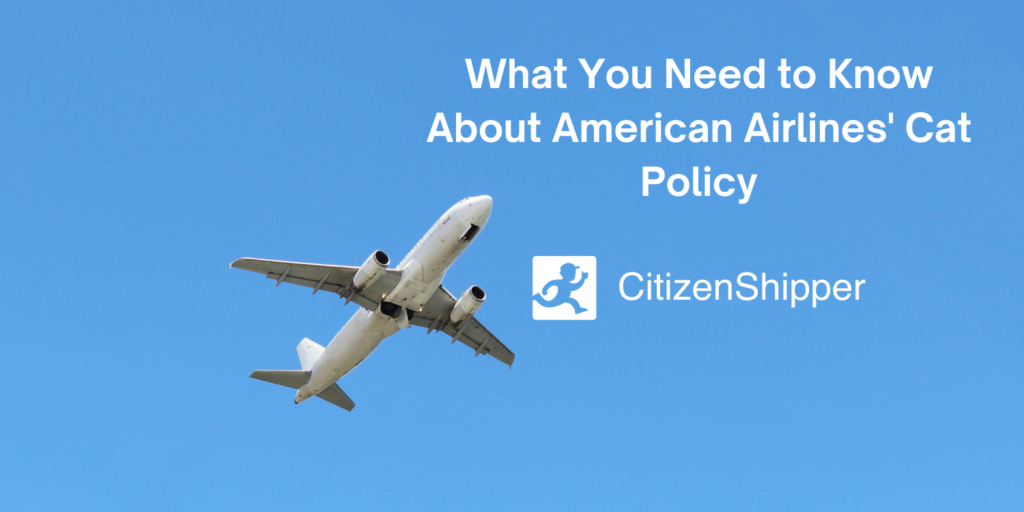 American Airlines' Cat Policy CitizenShipper Blog