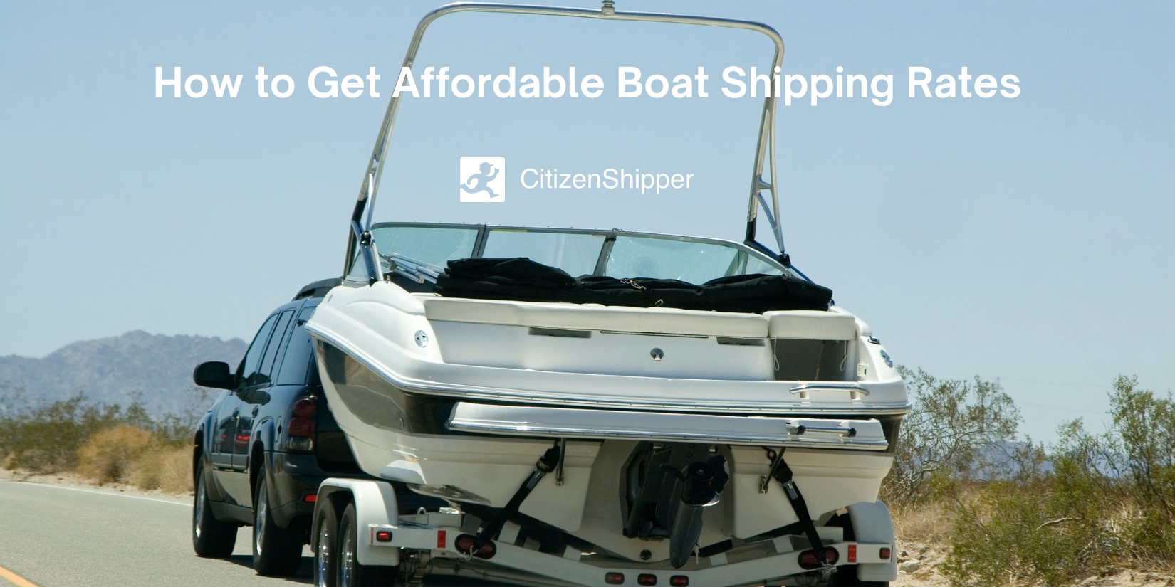How to Get Affordable Boat Shipping Rates CitizenShipper Blog