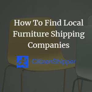 https://citizenshipper.com/blog/furniture-shipping-company