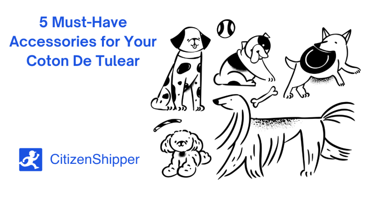 Illustration of five different dog breeds, including a Coton de Tulear, with toys and bones. Text reads: "5 Must-Have Accessories for Your Coton De Tulear" and "CitizenShipper" alongside a logo.