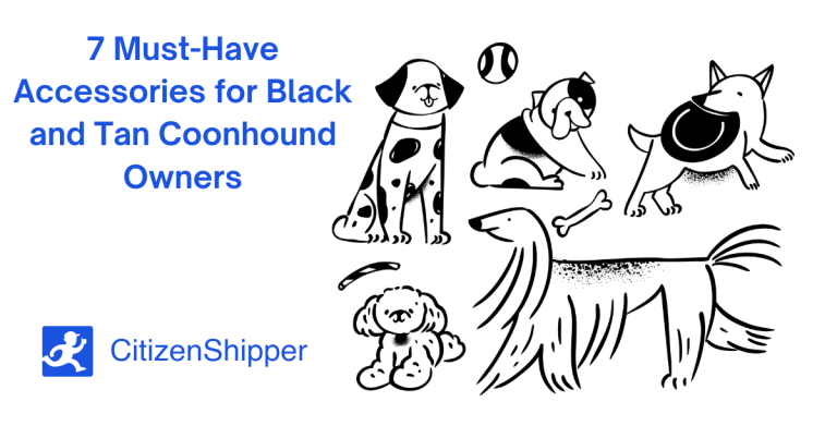 Illustration showcasing various dog breeds alongside the text: "7 Must-Have Accessories for Black and Tan Coonhound Owners" with the CitizenShipper logo prominently displayed.